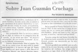 Sobre Juan Guzmán Cruchaga