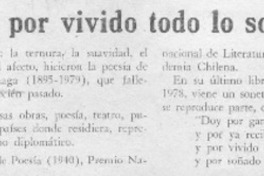 "Y por vivido todo lo soñado".