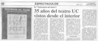 35 años del teatro UC vistos desde el interior.