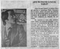 Que te volvió a pasar, Pablo?.