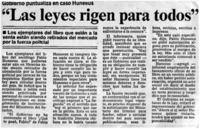Las leyes rigen para todos".
