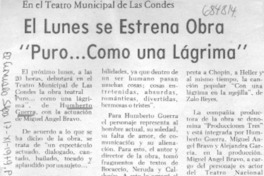 El Lunes se estrena obra "Puro-- como una lágrima".