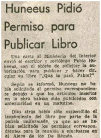 Huneeus pidió permiso para publicar libro.