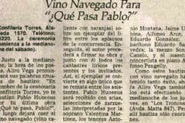 Vino navegando para "¿Qué pasa Pablo?".