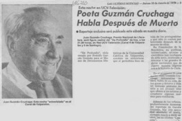 Poeta Guzmán Cruchaga habla después de muerto.