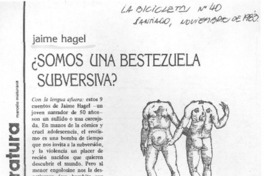 Somos una bestezuela subversiva?: [entrevista]