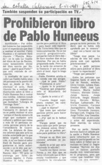 Prohibieron libro de Pablo Huneeus : [entrevista]