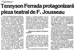 Tennyson Ferrada protagonizará pieza teatral de F. Josseau.