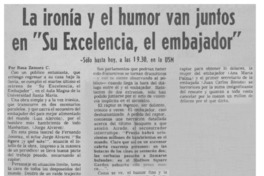 La Ironía y el humor van juntos en "su excelencia, el embajador"