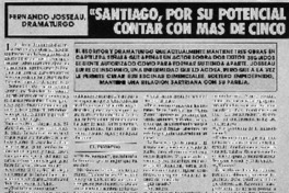 Santiago, por su ptencial artístico no debería contar con mas de cinco salas de teatro" : [Entrevista]