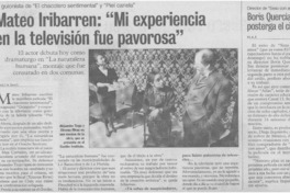 Mateo Iribarren: "Mi experiencia en la televisión fue pavorosa" : [entrevista]