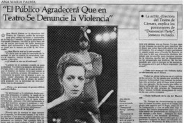 El público agradecerá que en teatro se denuncie la violencia" : [entrevista]