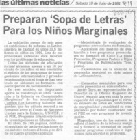 Preparan "sopa de letras" para los niños marginales.
