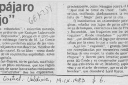 Un pájaro de lujo".