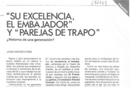 "Su excelencia el embajador" y "Parejas de trapo"