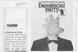 Demencial party.