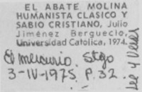 El Abate Molina, humanista clásico y sabio cristiano.