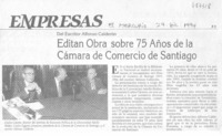 Editan obra sobre 75 años de la Cámara de comercio de Santiago.