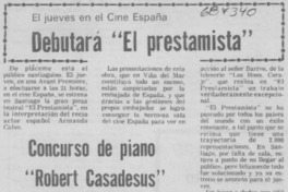 Debutará "El prestamista".