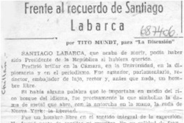 Frente al recuerdo de Santiago Labarca.