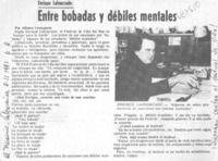 Entre bobadas y débiles mentales : [entrevista]