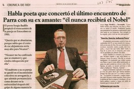 Habla poeta que concertó el último encuentro de Parra con su ex amante: "él nunca recibirá el Nobel".