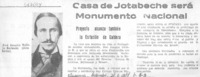 Casa de Jotabeche será monumento nacional.