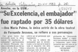 "Su excelencia, el embajador" fue raptado por 35 dólares.