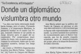 Donde un diplomático vislumbra otro mundo.
