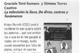 La televisión la lleva, de divas, rostros y fenómenos