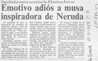 Emotivo adiós a musa inspiradora de Neruda.