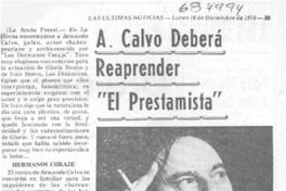 A. Calvo deberá reaprender "El prestamista".
