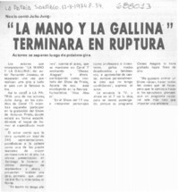 La mano y la gallina" terminará en ruptura.