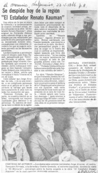 Se despide hoy de la región "El estafador Renato Kauman".