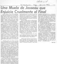 Una muela de Josseau que enjuicia cruelmente el final