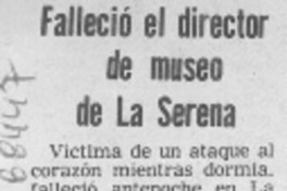 Falleció el director de museo de La Serena.