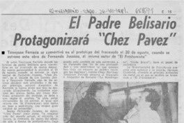 El Padre Belisario protaginizará "Chez Pavez".