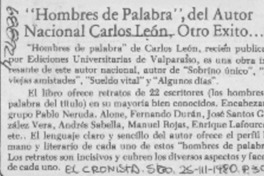 Hombres de palabra", del autor nacional Carlos León, otro éxito.