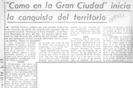 Como en la gran ciudad" inicia la conquista del territorio.