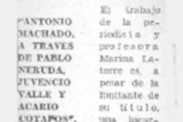 Antonio Machado, a través de Pablo Neruda, Juvencio Valle y Acario Cotapos