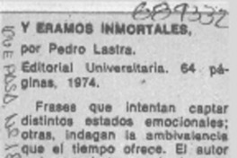 Y éramos inmortales.