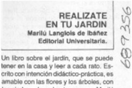 Realízate en tu jardín.