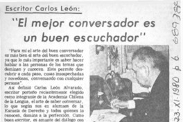 El mejor conversador es un buen escuchador".