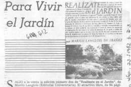 Para vivir el jardín.