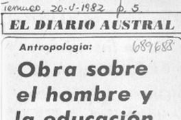 Obra sobre el hombre y la educación.