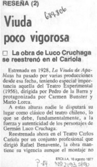 Viuda poco vigorosa.