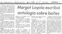 Margot Loyola escribió antología sobre bailes.