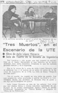 Tres muertos", en el escenario de la UTE.