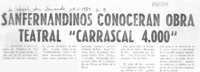 Sanfernandinos conocerán obra teatral "Carrascal 4.000"