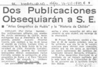 Dos publicaciones obsequiarán a S. E.